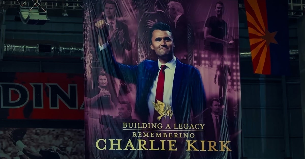 Banner displayed at Charlie Kirk's Memorial Service in Arizona.