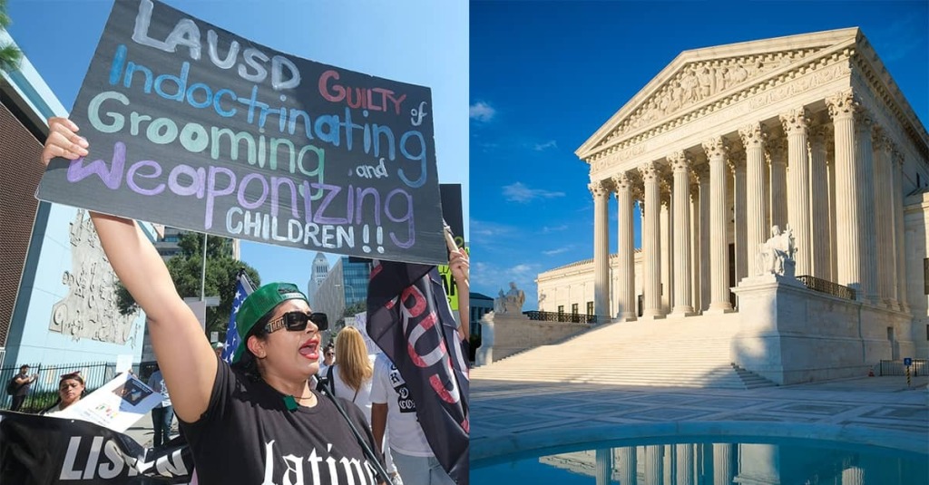 Parents hold up signs protesting school policies that indoctrinate and groom children in trans ideology (left) and the U.S. Supreme Court building (right)