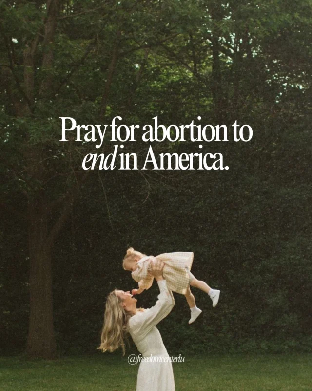 We will end abortion in this nation