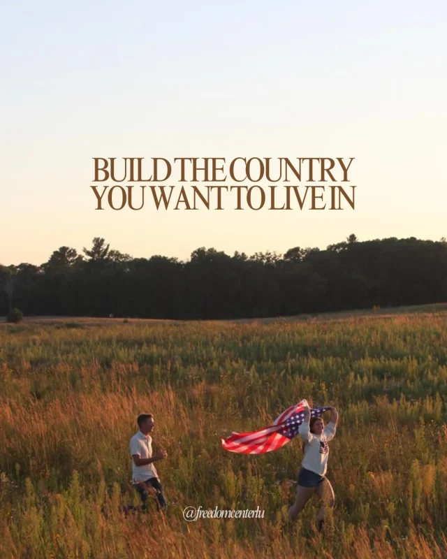 It doesn’t appear overnight. Your home must be fought for, loved, and cultivated. Build the America you want your children to inhabit.