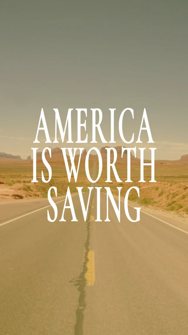 America is worth saving