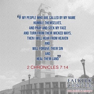 Happy Sunday! Take time today to pray for our nation and for its people, that they might seek the face of Christ and turn from wicked ways.
.
.
.
#FalkirkCenter #Faith #Liberty #Truth #Bible #Repentance #Forgiveness